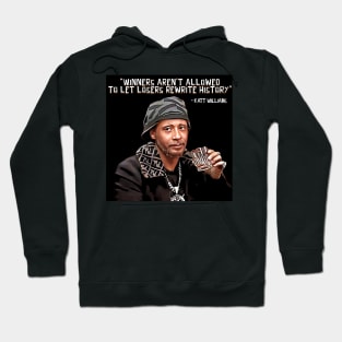 Katt Williams - Winners & Losers Hoodie